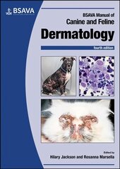 BSAVA Manual of Canine and Feline Dermatology 4th Edition hind ja info | Majandusalased raamatud | kaup24.ee