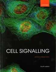Cell Signalling 4th Revised edition цена и информация | Книги по экономике | kaup24.ee