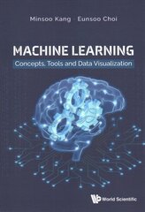 Machine Learning: Concepts, Tools And Data Visualization цена и информация | Книги по экономике | kaup24.ee