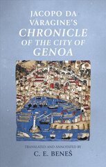 Jacopo Da Varagine's Chronicle of the City of Genoa hind ja info | Ajalooraamatud | kaup24.ee