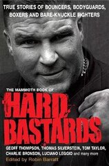 Mammoth Book of Hard Bastards hind ja info | Elulooraamatud, biograafiad, memuaarid | kaup24.ee