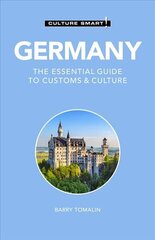 Germany - Culture Smart!: The Essential Guide to Customs & Culture Revised edition цена и информация | Путеводители, путешествия | kaup24.ee