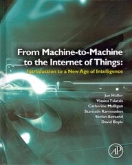 Internet of Things: Technologies and Applications for a New Age of Intelligence hind ja info | Ühiskonnateemalised raamatud | kaup24.ee