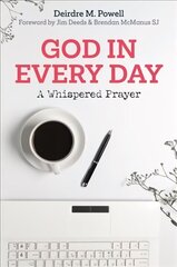 God in Every Day: A Whispered Prayer цена и информация | Духовная литература | kaup24.ee