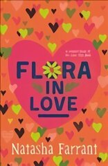 Flora in Love: COSTA AWARD-WINNING AUTHOR Main - Re-issue цена и информация | Книги для подростков и молодежи | kaup24.ee