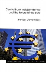 Central Bank Independence and the Future of the Euro цена и информация | Книги по экономике | kaup24.ee