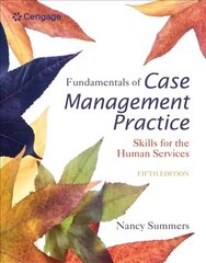 Fundamentals of Case Management Practice: Skills for the Human Services 5th edition hind ja info | Ühiskonnateemalised raamatud | kaup24.ee