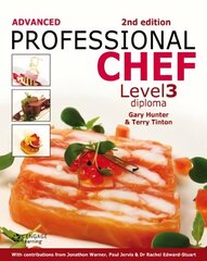 Advanced Professional Chef Level 3 Diploma: Second Edition цена и информация | Книги по социальным наукам | kaup24.ee