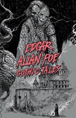 Edgar Allan Poe: Gothic Tales hind ja info | Fantaasia, müstika | kaup24.ee