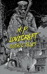 H.P. Lovecraft: Gothic Tales цена и информация | Фантастика, фэнтези | kaup24.ee
