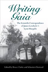 Writing Gaia: The Scientific Correspondence of James Lovelock and Lynn Margulis цена и информация | Книги по экономике | kaup24.ee