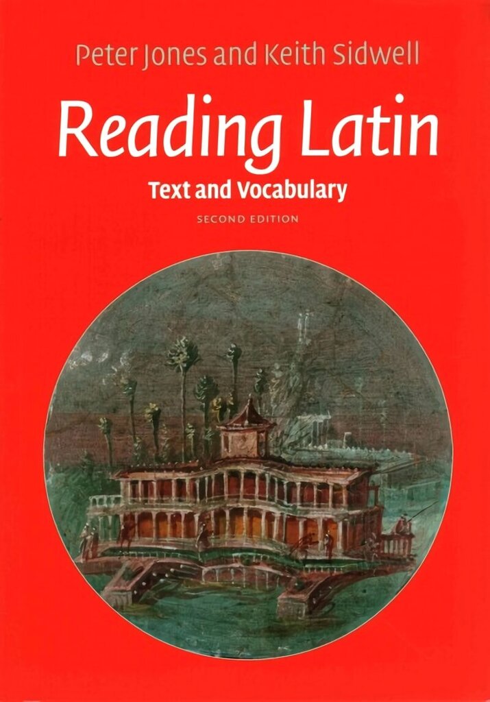 Reading Latin: Text and Vocabulary 2nd Revised edition цена и информация | Võõrkeele õppematerjalid | kaup24.ee