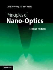 Principles of Nano-Optics 2nd Revised edition цена и информация | Книги по экономике | kaup24.ee