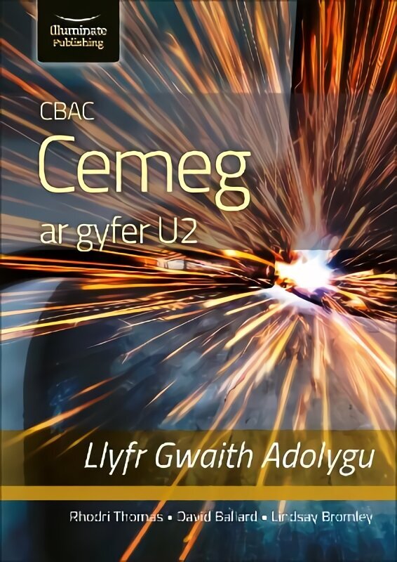 CBAC CEMEG U2 LLYFR GWAITH ADOLYGU (WJEC CHEMISTRY FOR A2 LEVEL - REVISION WORKBOOK) hind ja info | Majandusalased raamatud | kaup24.ee