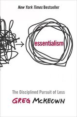 Essentialism: The Disciplined Pursuit of Less цена и информация | Самоучители | kaup24.ee