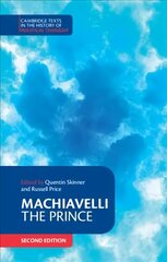 Machiavelli: The Prince 2nd Revised edition, Machiavelli: The Prince цена и информация | Книги по социальным наукам | kaup24.ee