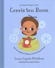 Corrie ten Boom: The Courageous Woman and The Secret Room hind ja info | Noortekirjandus | kaup24.ee