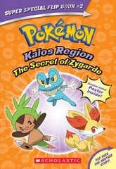Secret of Zygarde / A Legendary Truth (Pokemon Super Special Flip Book) цена и информация | Книги для малышей | kaup24.ee