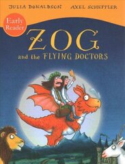 Zog and the Flying Doctors Early Reader hind ja info | Väikelaste raamatud | kaup24.ee