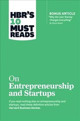HBR's 10 Must Reads on Entrepreneurship and Startups (featuring Bonus Article Why the Lean Startup Changes Everything by Steve Blank) цена и информация | Книги по экономике | kaup24.ee