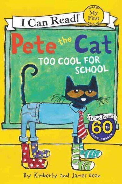 Pete The Cat: Too Cool For School hind ja info | Väikelaste raamatud | kaup24.ee