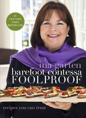 Barefoot Contessa Foolproof: Recipes You Can Trust hind ja info | Retseptiraamatud | kaup24.ee