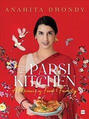 Parsi Kitchen: A Memoir of Food and Family hind ja info | Retseptiraamatud  | kaup24.ee