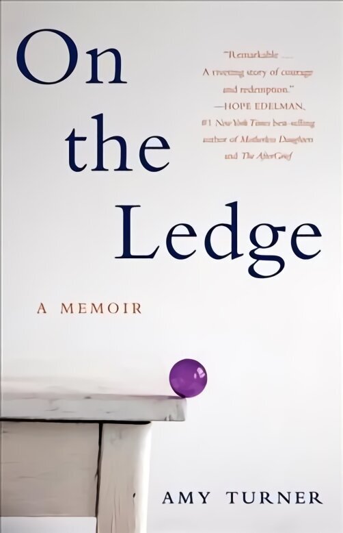 On the Ledge: A Memoir hind ja info | Elulooraamatud, biograafiad, memuaarid | kaup24.ee