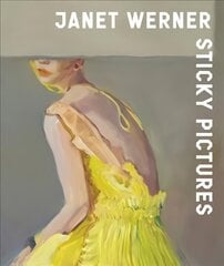 Janet Werner: Sticky Pictures hind ja info | Kunstiraamatud | kaup24.ee