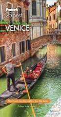 Fodor's Venice 25 Best 11th edition цена и информация | Путеводители, путешествия | kaup24.ee