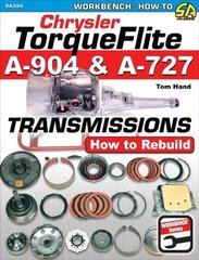 Chrysler Torqueflite A904 and A727 Transmissions: How to Rebuild hind ja info | Reisiraamatud, reisijuhid | kaup24.ee