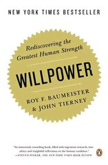Willpower: Rediscovering the Greatest Human Strength hind ja info | Eneseabiraamatud | kaup24.ee
