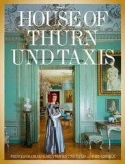 House of Thurn und Taxis цена и информация | Книги по архитектуре | kaup24.ee