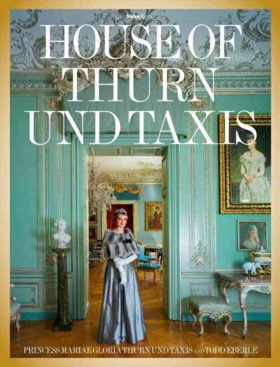 House of Thurn und Taxis цена и информация | Arhitektuuriraamatud | kaup24.ee
