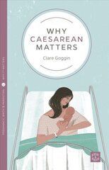 Why Caesarean Matters цена и информация | Самоучители | kaup24.ee