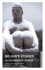 Belkin's Stories and A History of Goryukhino Village: And, a History of Goryaukhino Village hind ja info | Fantaasia, müstika | kaup24.ee