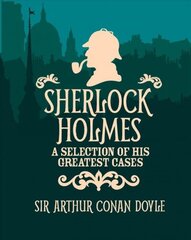 Sherlock Holmes a Selection of His Revised ed. цена и информация | Фантастика, фэнтези | kaup24.ee