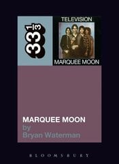 Television's Marquee Moon цена и информация | Книги об искусстве | kaup24.ee