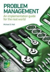 Problem Management: An implementation guide for the real world hind ja info | Majandusalased raamatud | kaup24.ee