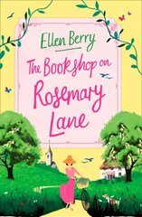 Bookshop on Rosemary Lane: The Feel-Good Read Perfect for Those Long Winter Nights hind ja info | Fantaasia, müstika | kaup24.ee