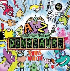 A-Z of Completely Made Up Dinosaurs цена и информация | Книги для малышей | kaup24.ee