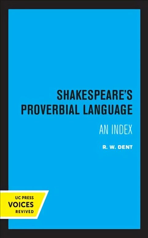 Shakespeare's Proverbial Language: An Index hind ja info | Lühijutud, novellid | kaup24.ee
