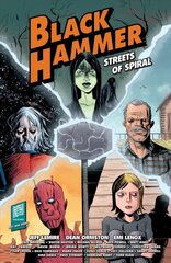 Black Hammer: Streets Of Spiral: Jeff Lemire цена и информация | Фантастика, фэнтези | kaup24.ee
