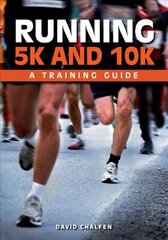 Running 5K and 10K: A Training Guide hind ja info | Tervislik eluviis ja toitumine | kaup24.ee