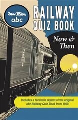 ABC Railway Quiz Book Now and Then цена и информация | Путеводители, путешествия | kaup24.ee