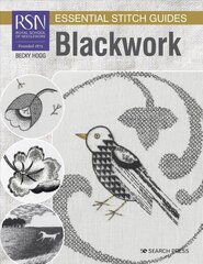 RSN Essential Stitch Guides: Blackwork: Large Format Edition цена и информация | Книги о питании и здоровом образе жизни | kaup24.ee