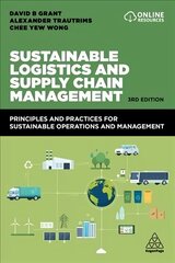 Sustainable Logistics and Supply Chain Management: Principles and Practices for Sustainable Operations and Management 3rd Revised edition цена и информация | Книги по экономике | kaup24.ee