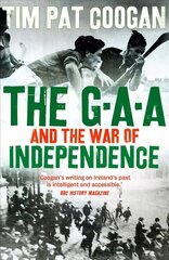 GAA and the War of Independence hind ja info | Tervislik eluviis ja toitumine | kaup24.ee