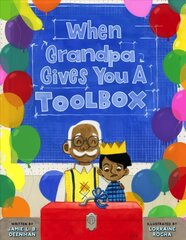When Grandpa Gives You a Toolbox цена и информация | Книги для малышей | kaup24.ee
