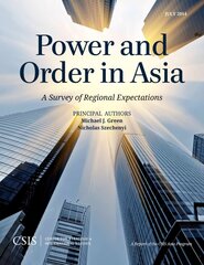 Power and Order in Asia: A Survey of Regional Expectations hind ja info | Ühiskonnateemalised raamatud | kaup24.ee